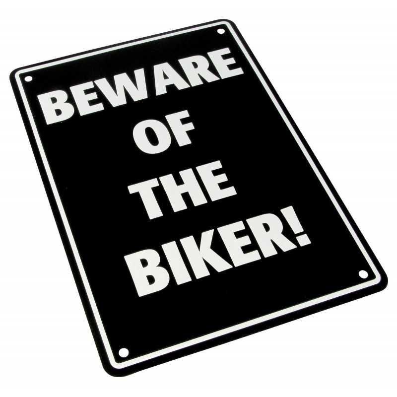 Parking Sign "Beware Of The Biker!"